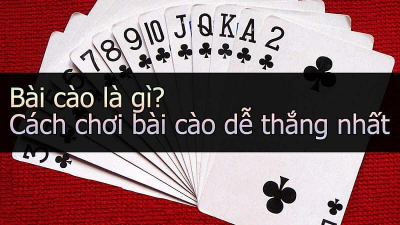 Bài cào là gì? Cách chơi từ A - Z và bí kíp chơi luôn thắng